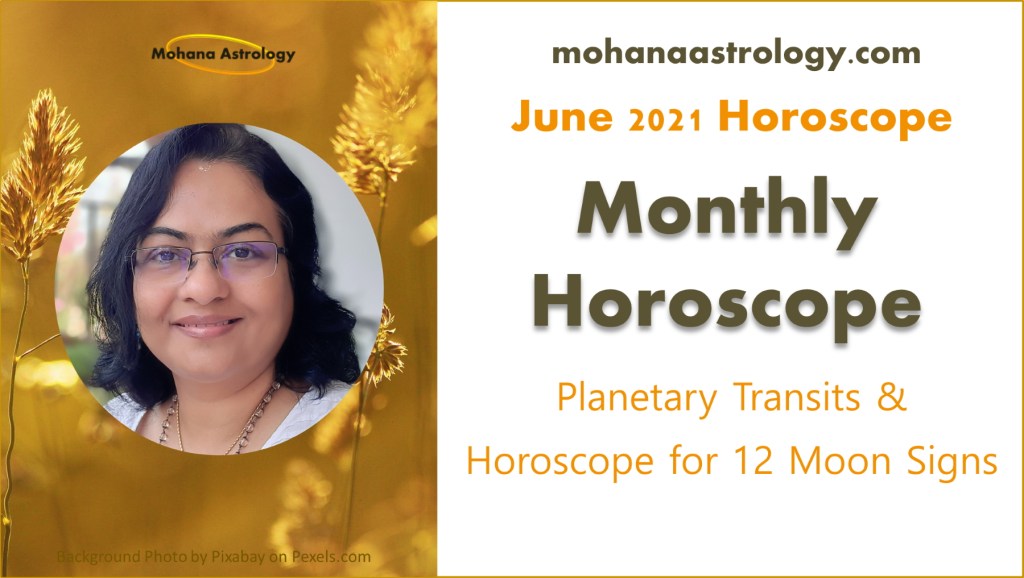 June 2021 Monthly Horoscope