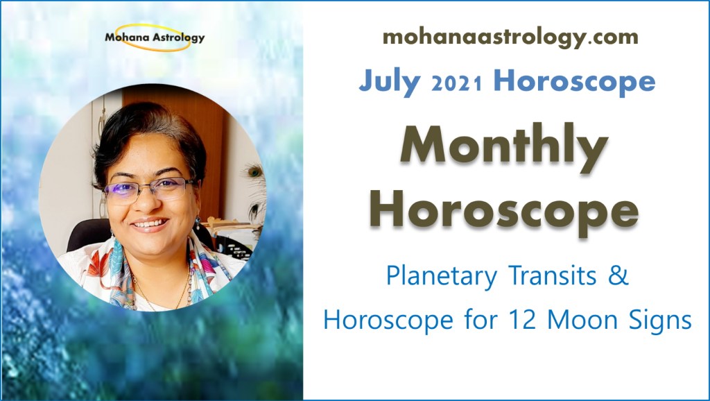 July 2021 Horoscope for all Moon signs