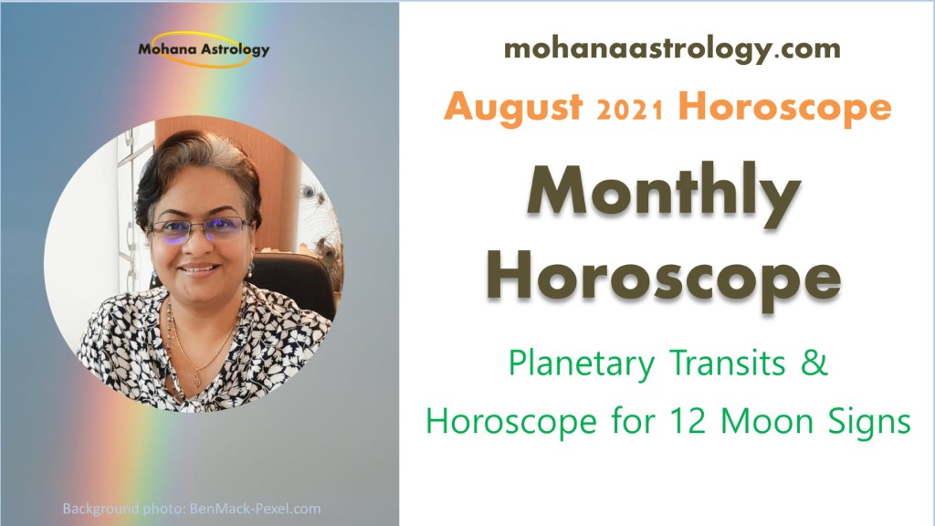 August 2021 Horoscope for 12 Moon signs